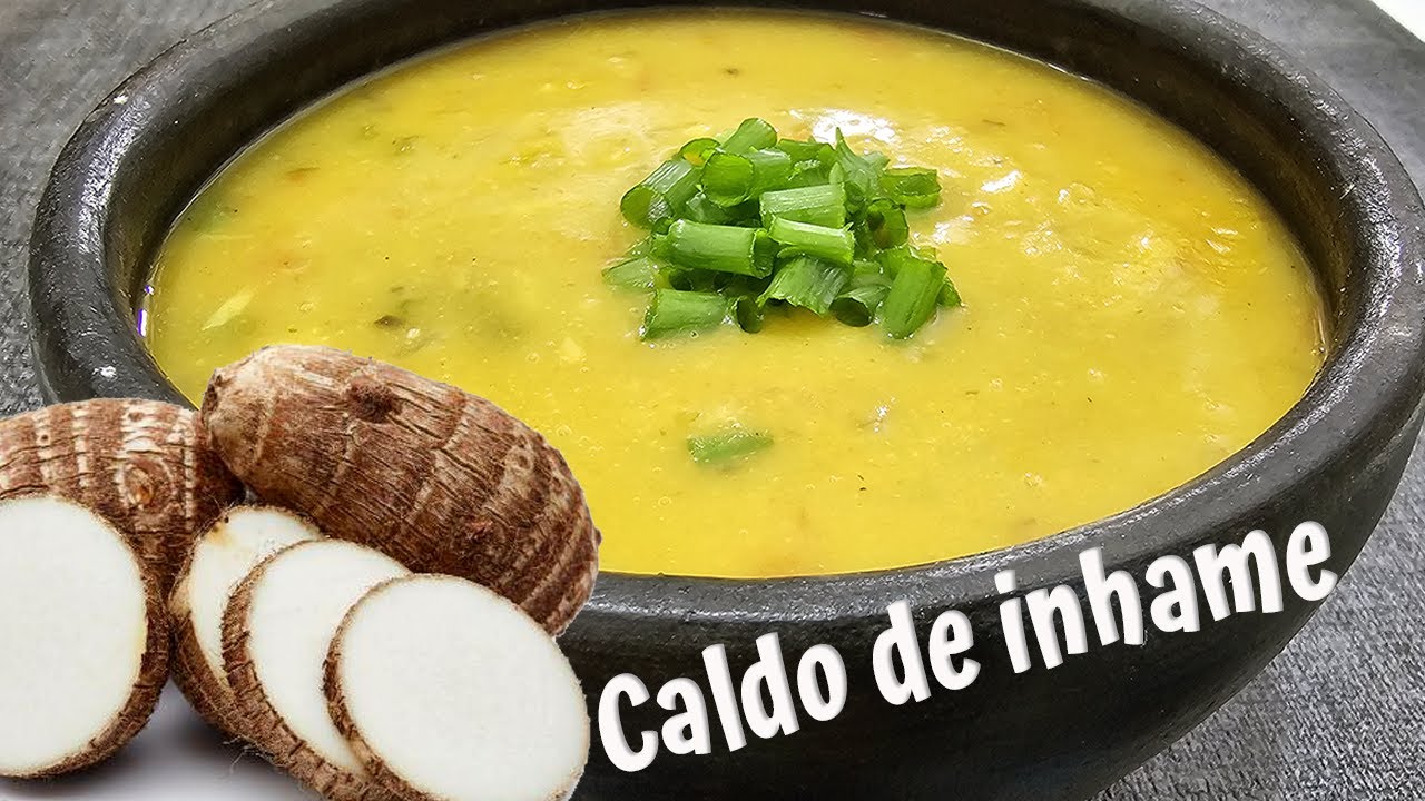 Delicioso Caldo de Inhame com Carne! Você vai querer  todos os dias 