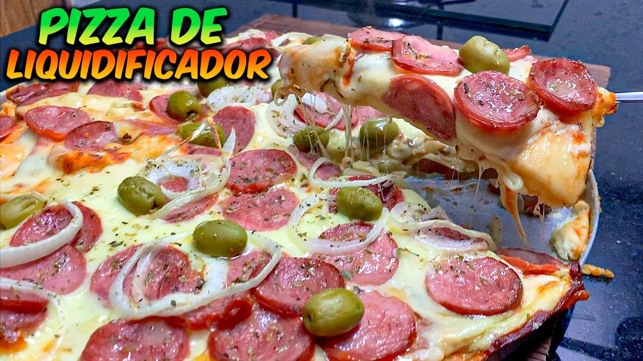 PIZZA DE LIQUIDIFICADOR SUPER FÁCIL DE FAZER –  RENDE 2 PIZZAS GRANDES – CALABRESA 